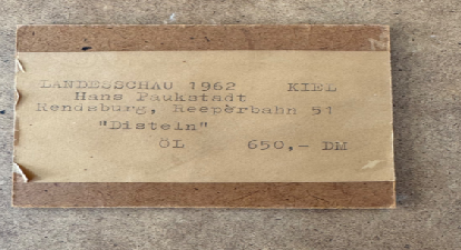 Hans Paukstadt: Ölgemälde Disteln, signiert, 1962